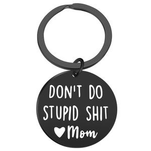 DON'T DO STUPID Porte-clés rond en acier inoxydable Porte-clés en métal Porte-clés en acier inoxydable pour la fête des mères Accessoires - Product Image 4