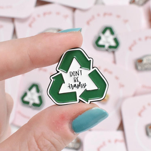 <span class=keywords><strong>Non</strong></span> essere trash Punny accessori di abbigliamento alla moda distintivo spille in smalto con spille decorative personalizzate in smalto per zaini cordini per insegnanti - Product Image 1