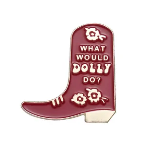 Broche de bota roja Vintage personalizado ¿Qué haría Dolly? Alfileres de esmalte suave insignia de solapa punk divertido regalo de metal para amigos