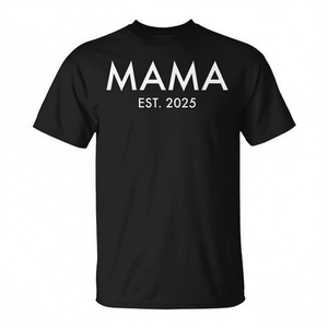 T-shirt Mama Est 2025 nera girocollo unisex per adulti taglia S M L XL XXL - Product Image 2