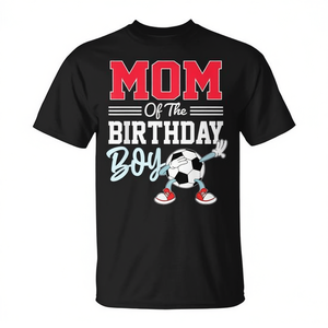 Customizable Mom of Birthday Boy Soccer Party <b>T</b>-<b>Shirt</b> Mommy's <b>Fun</b> Day Out for Promotional Events - Product Image 3