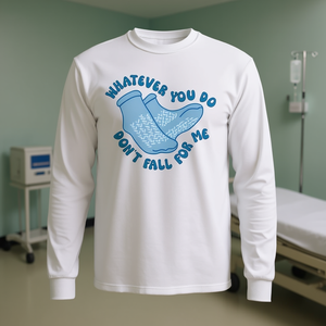 Camiseta de manga larga para personal médico con diseño de eslogan: Lo que hagas, no te dejes llevar por mí - Product Image 3