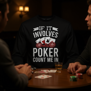T-shirt à manches longues pour joueur de poker Si c'est du poker, comptez-moi parmi eux - Product Image 3