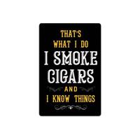 Plaque en métal vintage JPs Parcels Cigar Tin Sign - C'est ce que je fais, je fume des cigares et je sais des choses, décoration murale en métal