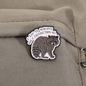 Broches en émail de raton laveur de dessin animé, j'ai 99 problèmes et j'ai causé tous ces problèmes, badges de vêtements, badges de revers, bijoux animaux, cadeaux en gros - Product Image 3