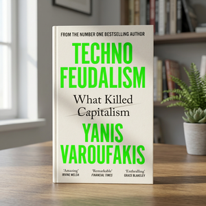 Tecnofeudalismo: Libro de No Ficción en Rústica, Lo Que Mató al Capitalismo, de Yanis Varoufakis, Impresión en Inglés, 304 Páginas, para Lectores Adultos - Product Image 1
