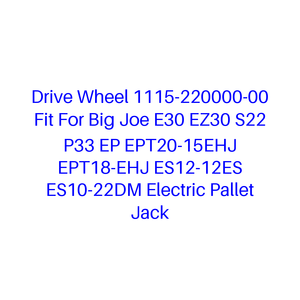 Roue motrice 1115-220000-00 compatible avec chariot élévateur électrique Big <span class=keywords><strong>Joe</strong></span> E30 EZ30 S22 P33 EP EPT20-15EHJ EPT18-EHJ ES12-12ES ES10-22DM - Product Image 1