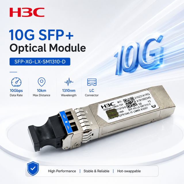 H3C 10G Single Mode Network Switch Modules SFP-XG-LX-SM1310/SFP-XG-LX-SM1310-D in Stock Private Mold