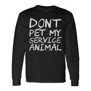 Maglietta a maniche lunghe con stampa Don't Pet My Service Animal, nera, taglia unisex per adulti - Product Image 1