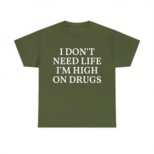 T-shirt 'Non ho bisogno della vita, sono drogato' - Maglietta divertente con meme, sarcasmica, ironica, abbigliamento rave - Product Image 2