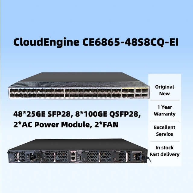 HUA WEI CloudEngine CE6865-48S8CQ-EI Data Center 48 Port 25G SFP28 & 8 Port 100G QSFP28 L3 Managed Enterprise Network Switch