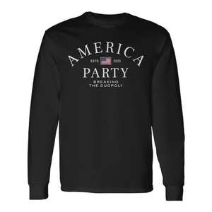 T-shirt à manches longues America Party Breaking The Duopoly 2025 - Product Image 1