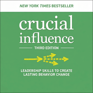 Influencia Crucial: Habilidades de Liderazgo para Crear un Cambio de Comportamiento Duradero por Joseph Grenny, libro de bolsillo, éxito de ventas para adultos - Product Image 1