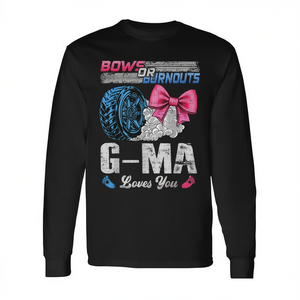 Camiseta de manga larga para revelación de género, Burnouts Or Bows Your G Ma Loves You - Product Image 2