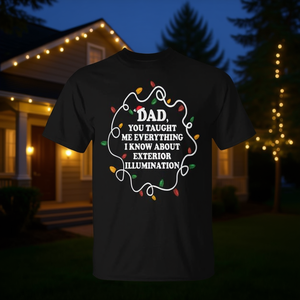 Papá, me enseñaste todo lo que sé sobre camisetas promocionales para exteriores - Product Image 3