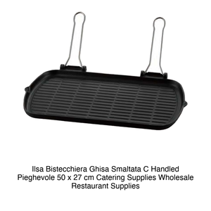 Ilsa Bistecchiera Ghisa Smaltata C <b>Handled</b> Pieghevole 50 x 27 cm Catering Supplies Wholesale Restaurant Supplies - Product Image 2