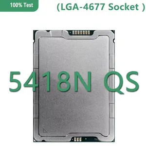 Xeon Gold Medal 5418N QS Version CPU 45MB 1.8GHZ 24Core/48Thread 165W Processeur LGA4677 POUR C741 Serveur Carte Mère - Product Image 2