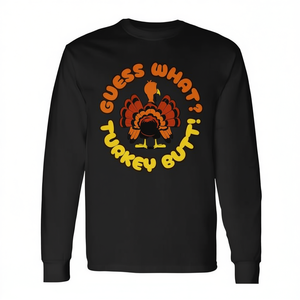 Camiseta de manga larga con estampado de seda de Guess What Turkey Butt, cuello redondo, unisex para adultos, para fiestas de Acción de Gracias - Product Image 2