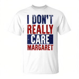 T-shirt I Don't Really Care Margaret, vêtements promotionnels, blanc, taille adulte unisexe - Product Image 2