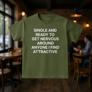 Camiseta divertida con meme 'Soltero y listo para ponerse nervioso al estar con cualquier persona que me atraiga', regalo divertido. - Product Image 3