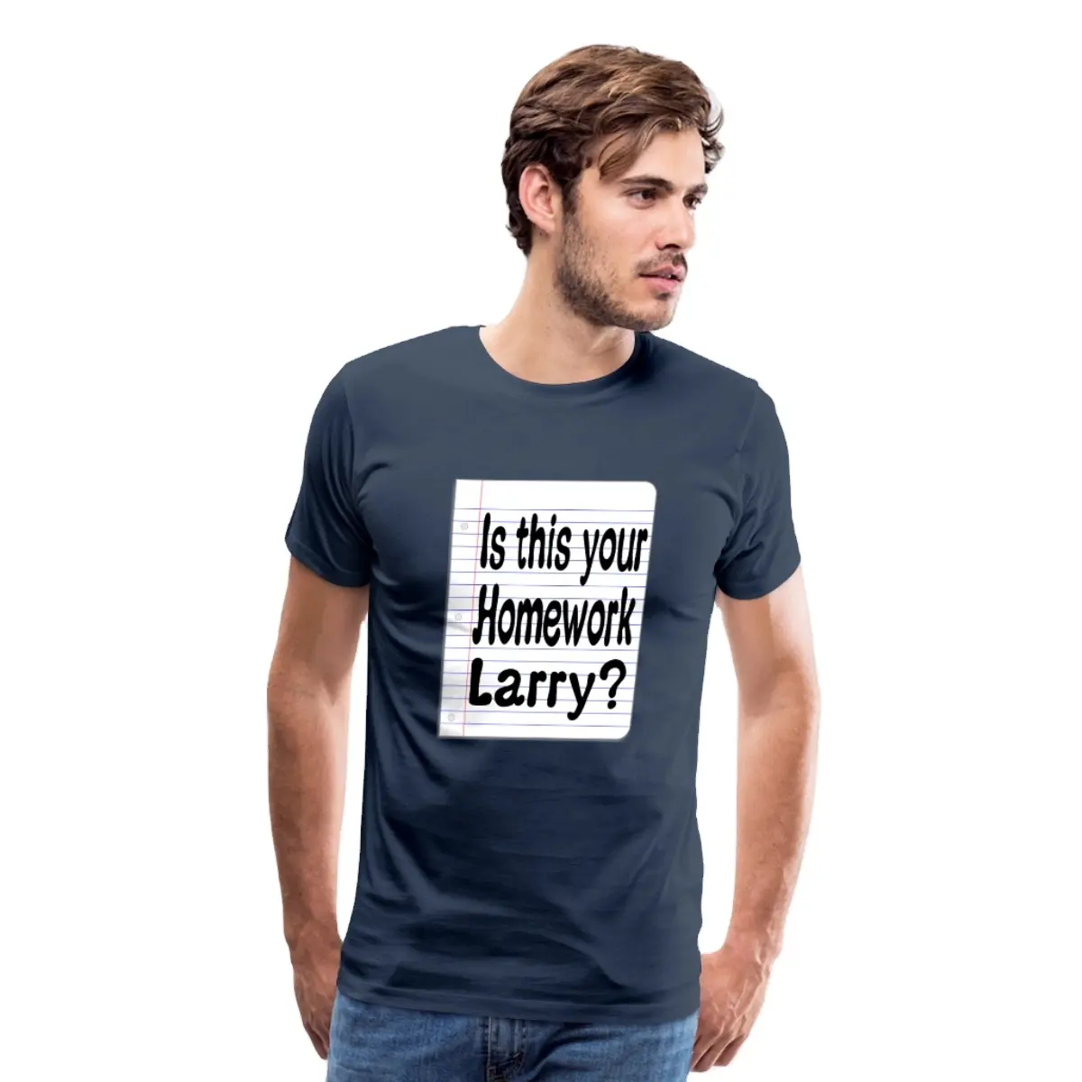 Toptan özel % 100% pamuk erkek t Shirt meb özel erkekler Premium T Shirt baskı bu sizin ev ödevi Larry