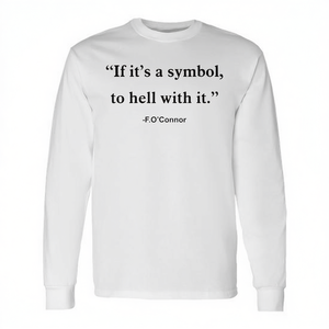 T-shirt à manches longues avec design de citation « If Its A Symbol To Hell With It », unisexe, en coton, col rond, pour adulte, vêtement promotionnel - Product Image 2