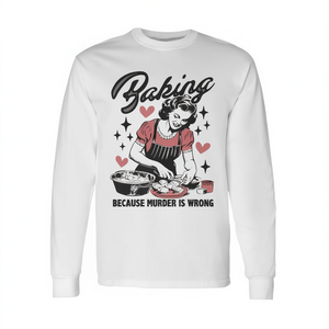 Baking Because Murder Is Wrong Chef Baker Lady T-shirt vintage à manches longues - Product Image 2