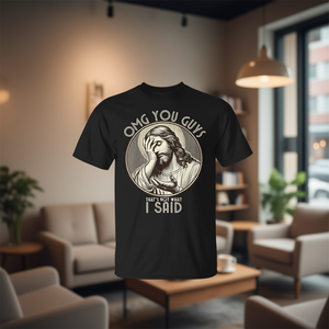 Camiseta con la frase sarcástica: ¡Oh, Dios mío, no dije eso! - Product Image 3