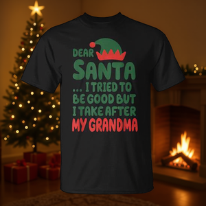 Estimado Papá Noel, intenté ser bueno, pero me parezco a mi abuela. Camiseta - Product Image 3