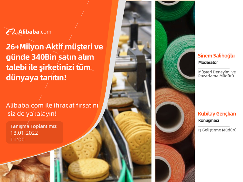 Alibaba.com ile siz de şirketinizi dünyaya tanıtın ve sayısız ülkeye ihracat fırsatını kaçırmayın!