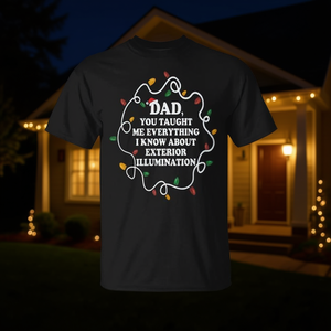 Papá, me enseñaste todo lo que sé sobre camisetas promocionales para exteriores - Product Image 3