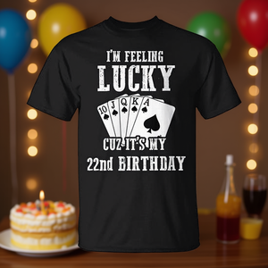 T-shirt d'anniversaire pour 22 ans avec le design « Je me sens chanceux parce que c'est mon 22e anniversaire » pour les célébrations et les cadeaux - Product Image 3