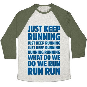Just Keep Running Unisex Tri-Blend <b>Baseball</b> <b>Tee</b> - Product Image 1
