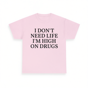 T-shirt 'Non ho bisogno della vita, sono drogato' - Maglietta divertente e sarcastica con meme, abbigliamento da rave - Product Image 2