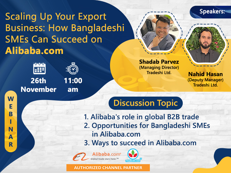 Scaling Up Your Export Business: How Bangladeshi SMEs Can Succeed on Alibaba.com