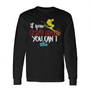 T-shirt à manches longues pour la saison des skis, design « Si tu ne te fais pas heurter, tu ne peux pas skier » - Product Image 2