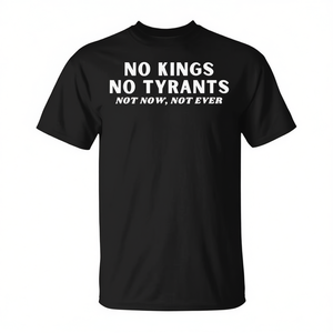 Camiseta No Kings No Tyrants Not Now Not Ever, camiseta promocional negra para hombre - Product Image 2