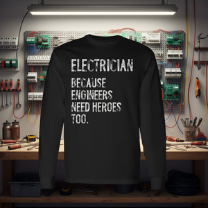 T-shirt à manches longues pour électriciens, car les ingénieurs ont aussi besoin de héros - Product Image 2