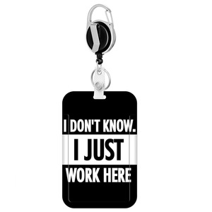 Porta Tarjetas de Identificación Retráctil con Frase Sarcástica <span class=keywords><strong>y</strong></span> Divertida: No Sé, Sólo Trabajo Aquí, con Llavero para el Trabajo - Product Image 5