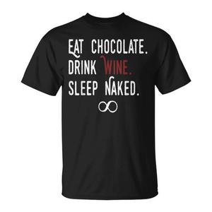 กินช็อกโกแลต ดื่มไวน์ นอนเปลือย เสื้อยืดอินฟินิตี้ - Product Image 1