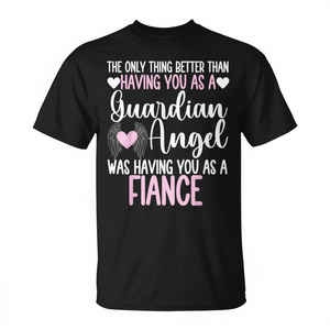 <b>Guardian</b> <b>Angel</b> Memorial In Memory Of Fianc T-Shirt - Product Image 2