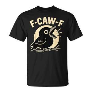T-shirt F-Caw-F Crow pour adultes, humoristique, avec dictons sarcastiques, vêtements décontractés pour femmes - Product Image 1