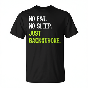 No Eat Sleep Just Backstroke Swimming T-Shirt noir pour hommes, grande taille, coupe régulière, en coton, séchage rapide, toutes saisons, vêtements de piscine décontractés - Product Image 2