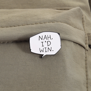 Nah I Do Win smalto Pin Anime divertente citazione spilla distintivo distintivo gioielli regalo per fan e amici Otaku - Product Image 3