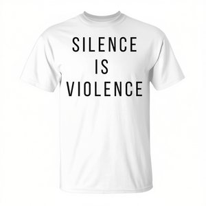 Camiseta Silence Is Violence Blanca Unisex para Adultos Cuello Redondo Manga Corta Promocional - Product Image 2
