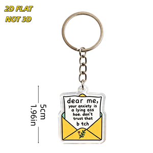 Llavero de acrílico con la frase 'Dear Me, Your Anxiety Is a Lying Ass Hoe', recordatorio divertido de salud mental para Gen Z y clientes de terapia. - Product Image 2