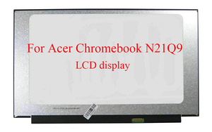 จอ LCD แล็ปท็อปขายส่งสำหรับ Acer Chromebook N21Q9 ขนาด 15.6 นิ้ว จอแสดงผลแบบไม่สัมผัส อะไหล่ซ่อม - Product Image 3