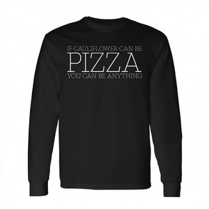 Se il cavolfiore può essere pizza, tu puoi essere qualsiasi cosa - T-shirt a maniche lunghe - Product Image 2