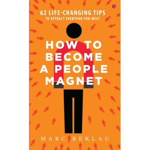 62 CONSEILS CHANGEMENTATEURS DE VIE POUR ATTIRER TOUT CEUX QUE VOUS RENCONTREZ COMMENT DEVENIR UN MAGNET POUR LES PERSONNES MARC REKLAU - Product Image 3