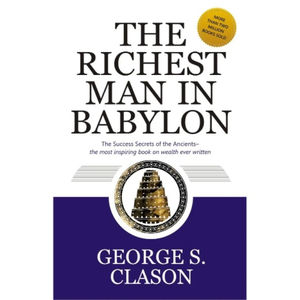 MÁS DE DOS MILLONES DE LIBROS VENDIDOS: EL HOMBRE MÁS RICO DE BABILÓN: Los Secretos de Éxito de los Antiguos - el libro más inspirador - Product Image 1